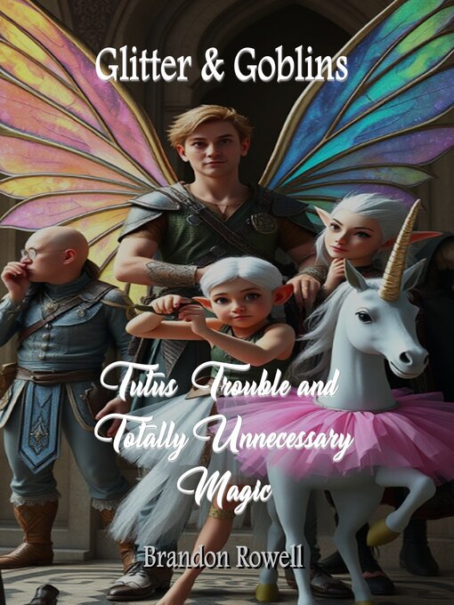 Title details for Glitter and Goblins by Brandon Rowell - Wait list
